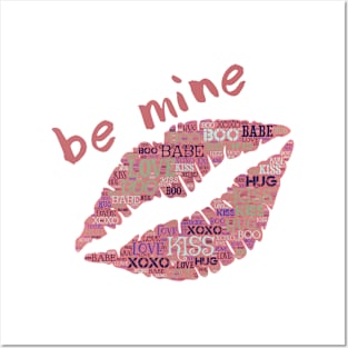 Be Mine - Kiss Lips - Valentines Day Word Art Posters and Art